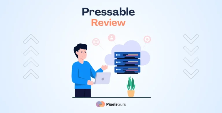 Pressable Review Features, Pricing, Pros & Cons