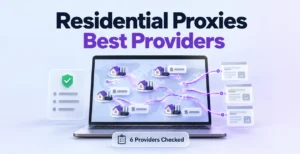 Residential Proxies Best Providers title card