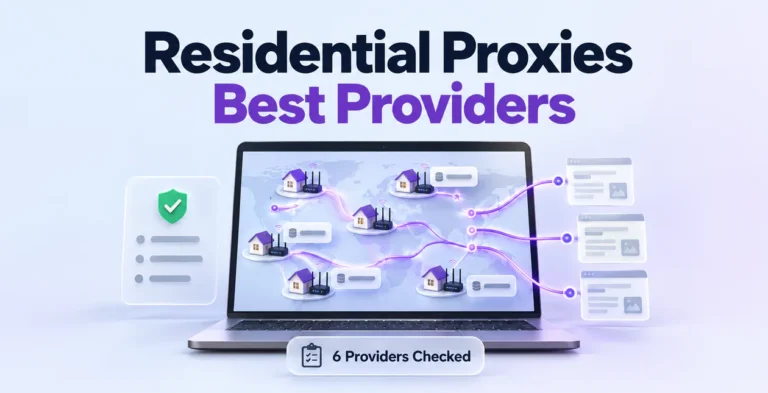 Residential Proxies Best Providers title card